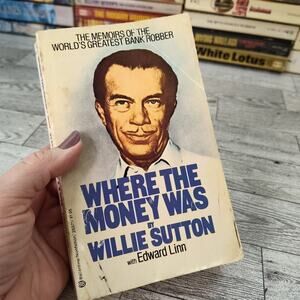 WHERE THE MONEY WAS Willie Sutton 1977 First Ballantine Books Edition Paperback‎